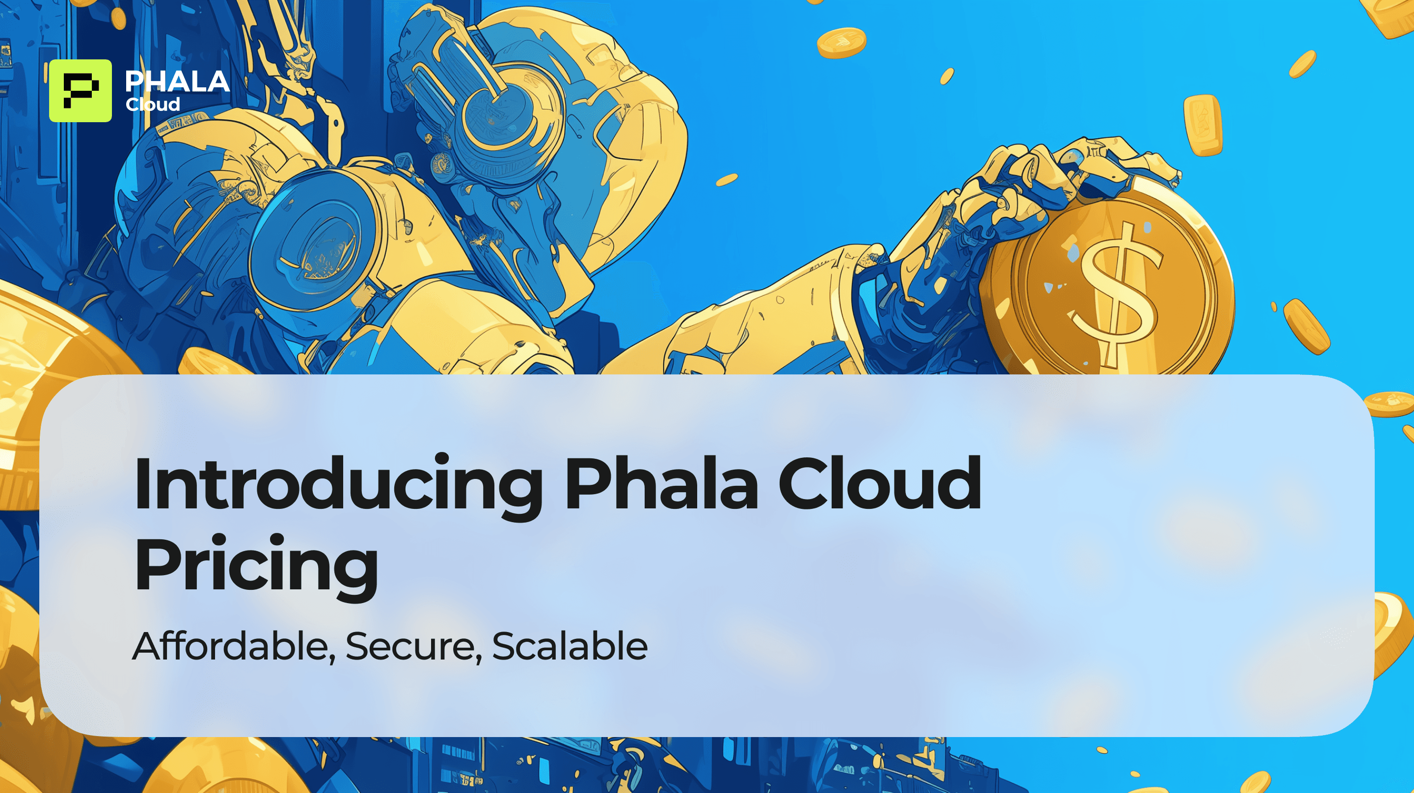 Introducing Phala Cloud Pricing: Affordable, Secure, Scalable