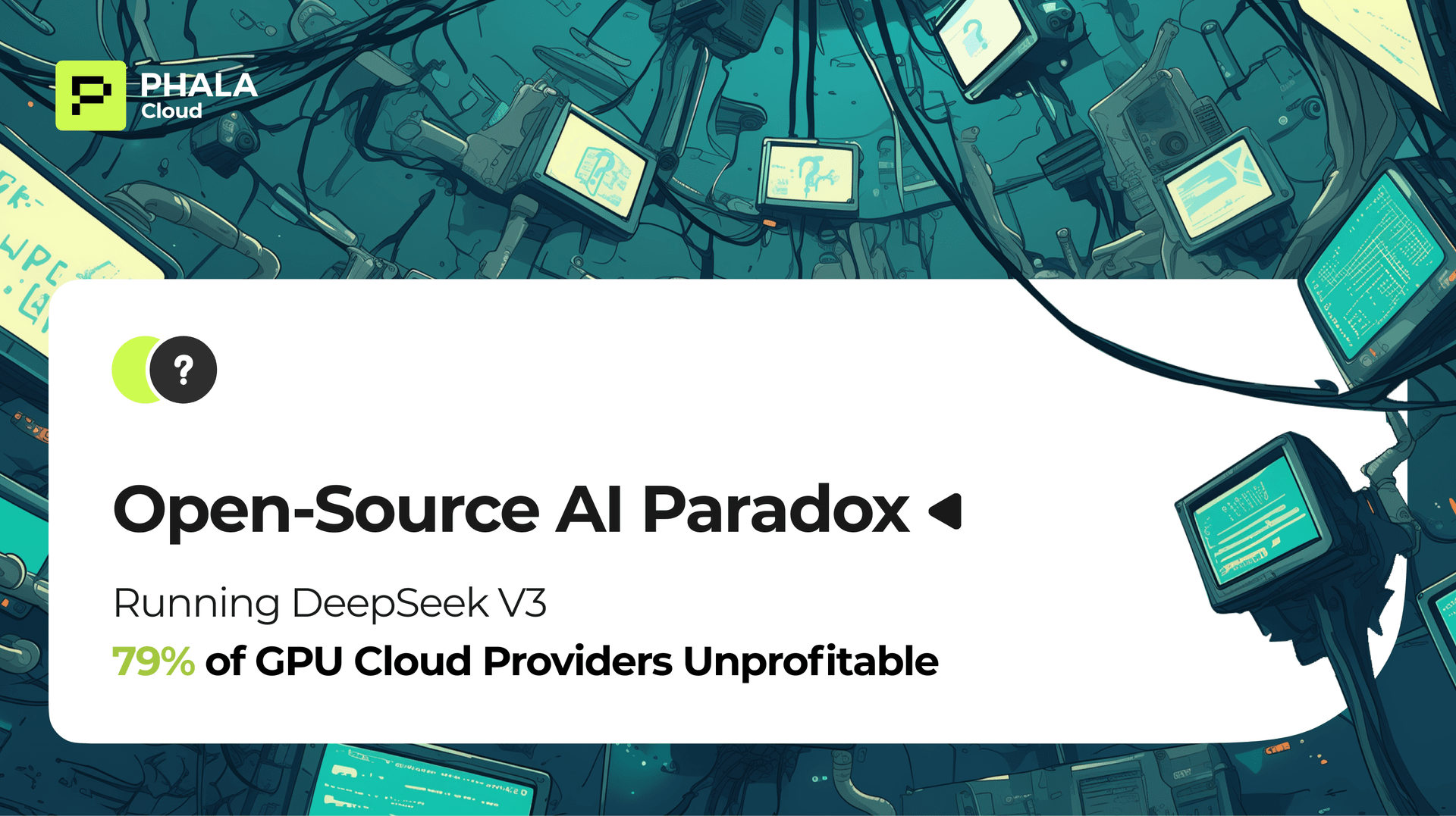The Open-Source AI Paradox: How DeepSeek V3's Success Leaves 79% of GPU Cloud Providers Unprofitable