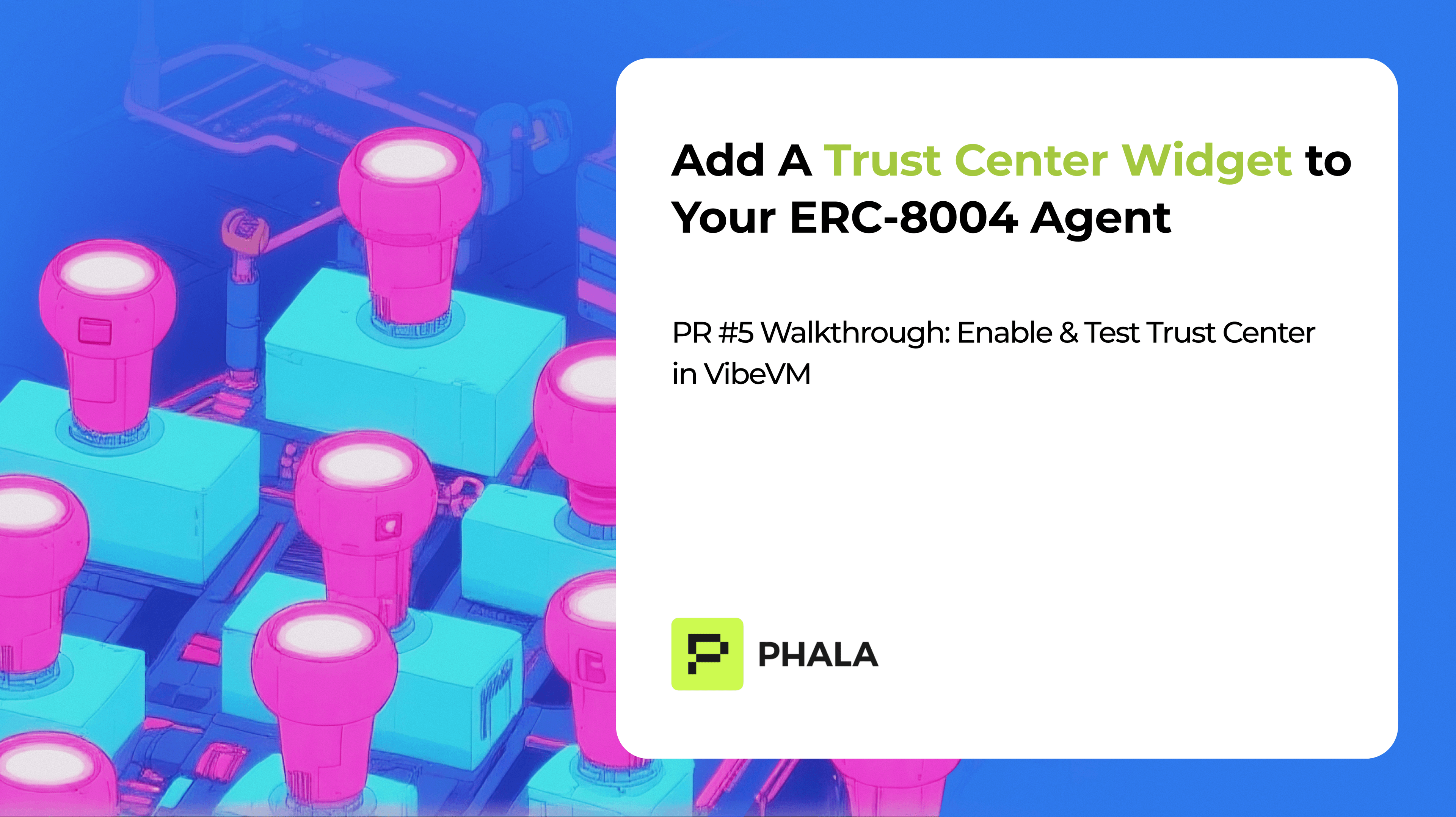 Add a Trust Center Widget to your ERC-8004 Agent