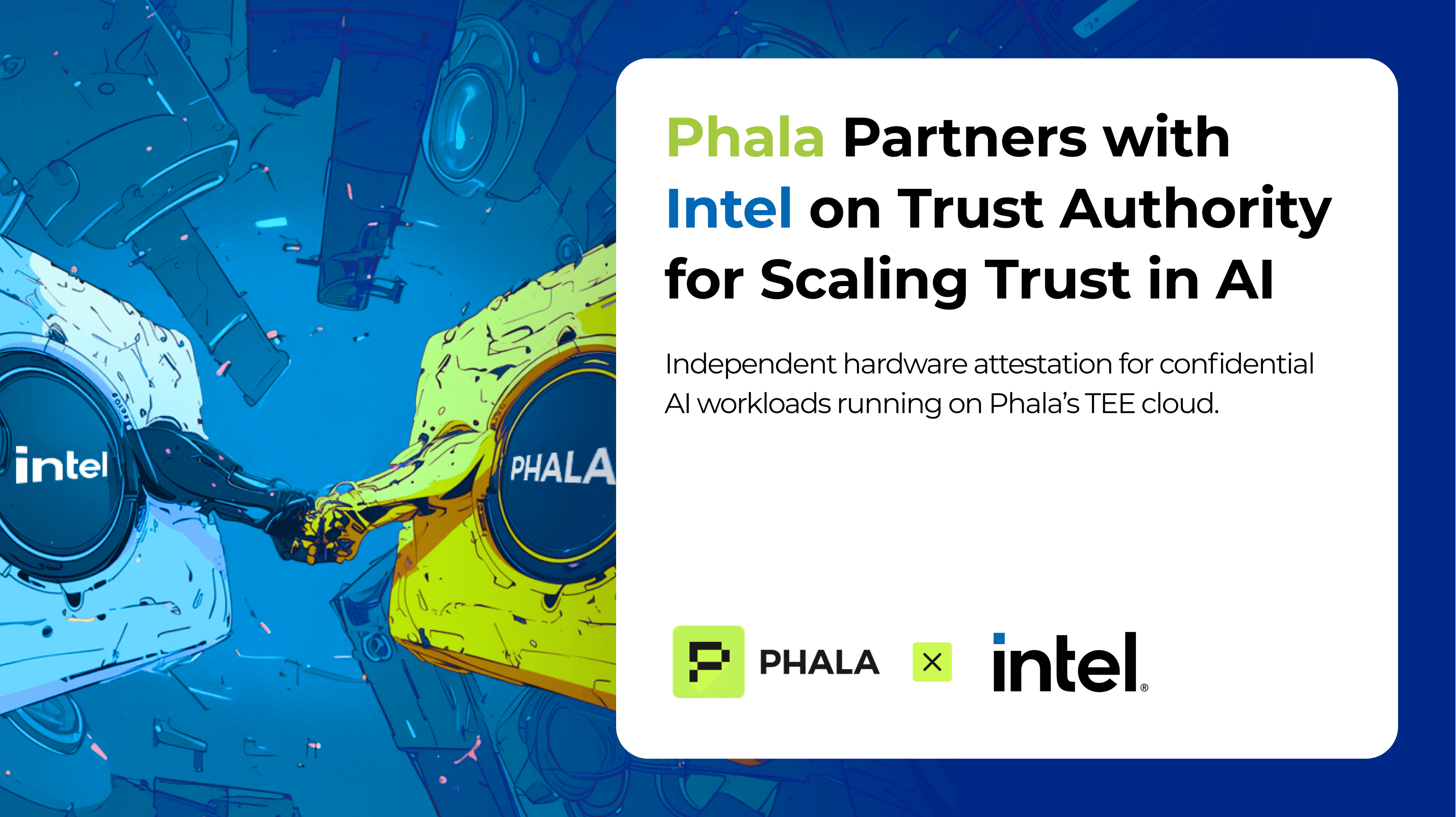 Phala Partners with Intel on Trust Authority for Scaling Trust in AI