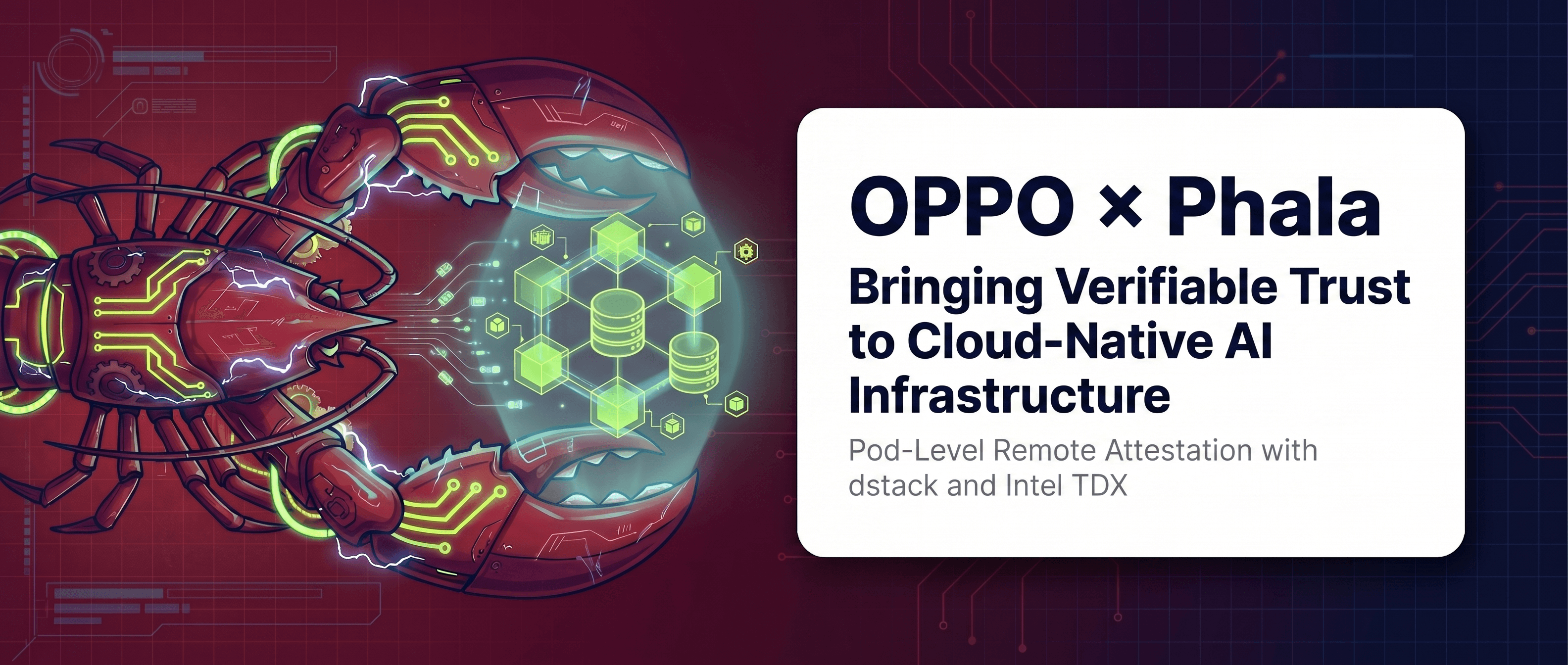 OPPO × Phala: Bringing Verifiable Trust to Cloud-Native AI Infrastructure