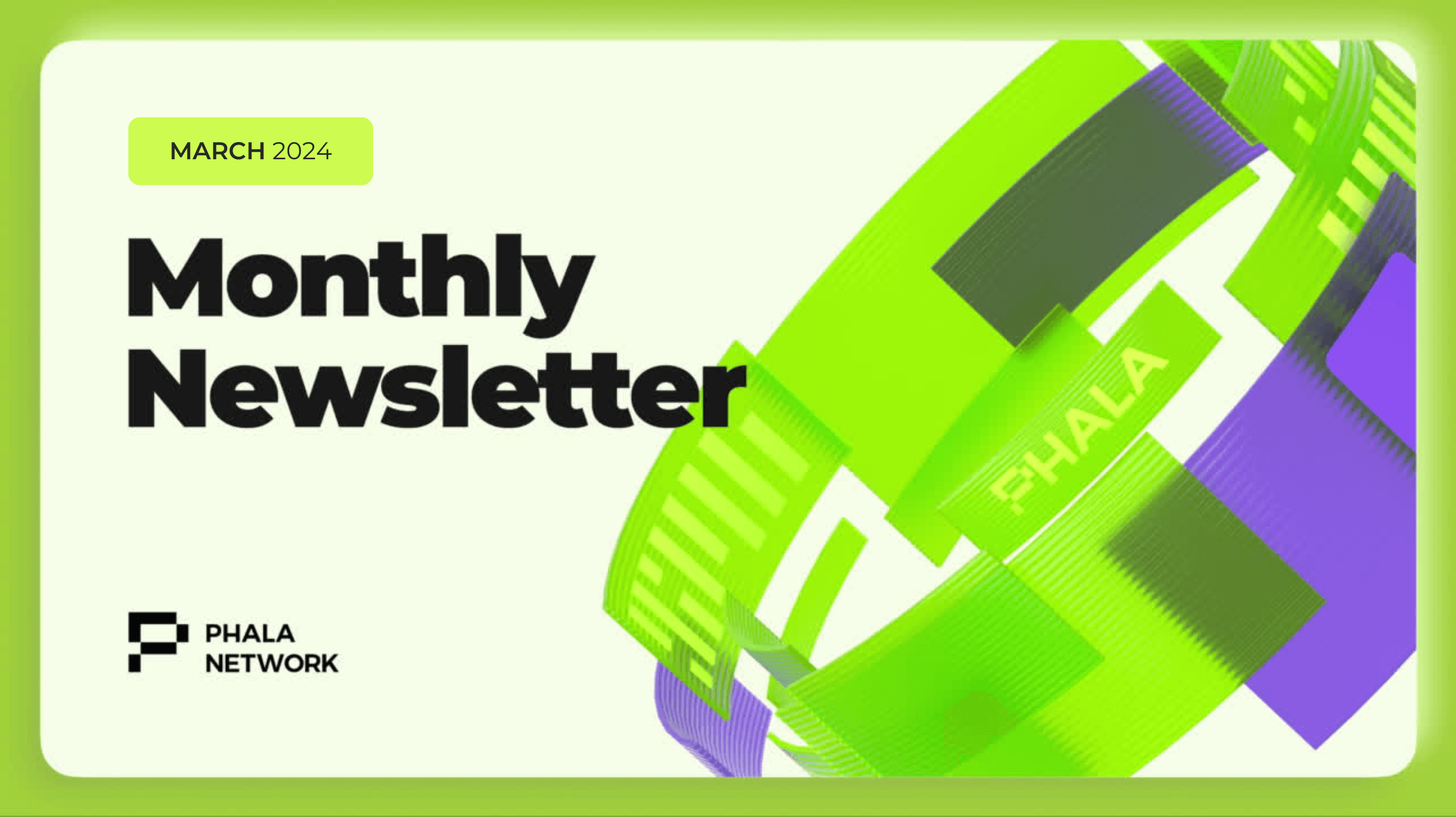 Phala Monthly Newsletter: March 2024