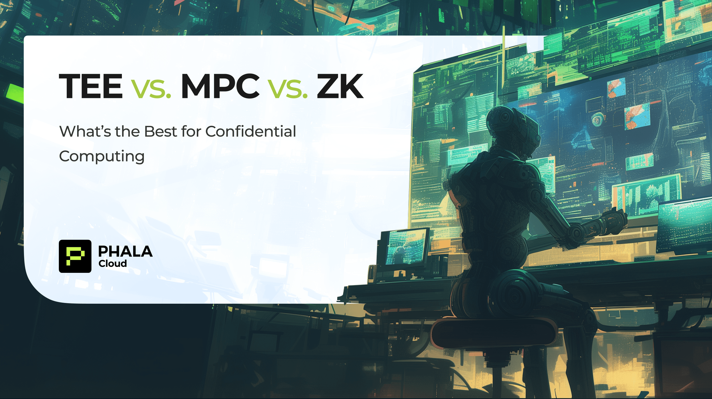 TEE vs. MPC vs. ZK: What’s the Best for Confidential Computing?